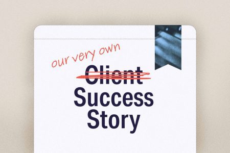 Graphic showing cover sheet over a pin board that says "Our very own success story"